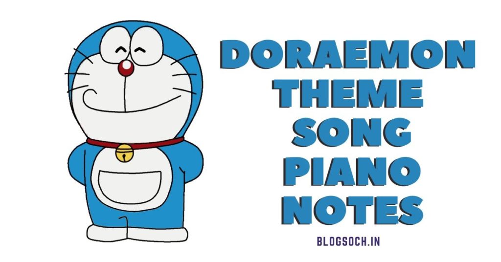 Doraemon Theme Song in Hindi Piano Notes